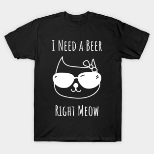 Beer Right Meow T-Shirt